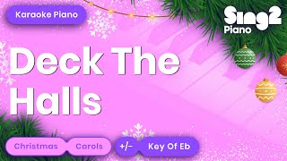 Deck The Halls Karaoke Piano [upl. by Wallache208]