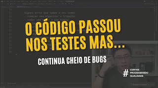 Esse erro FAZ VOCÊ ACHAR que o CÓDIGO ESTÁ CERTO mas em produção vira o DESASTRE DOS BUGS [upl. by Kristie]