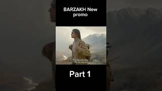 New Promo of BARZAKH Episode 4  part  1 [upl. by Allare]