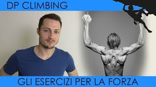 FASE 3  Gli ESERCIZI per la FORZA in ARRAMPICATA [upl. by Marigolda]