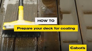 How to prepare your deck for coating  Cabots Deck Clean [upl. by Kotto]