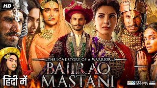 Bajirao Mastani Full Movie Hindi Dubbed Review amp Facts Ranveer Singh  Deepika  Priyanka  HD [upl. by Park380]