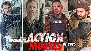 15 Upcoming Explosive Action Movies to Watch in 2025 [upl. by Enywad680]