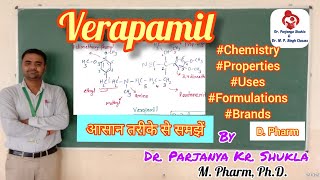 Verapamil  Antiarrhythmic Agents  Pharmaceutical Chemistry  D Pharm [upl. by Vania904]