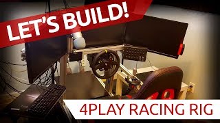 Lets Build 4play racing rig [upl. by Yttig]