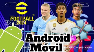 Descargar Pes 2024 para AndroidMóvil PPSSPP con narradores M Closs y F Niembro EFOOTBALL 2024 [upl. by Modestine]