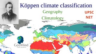 Köppen climate classification  Geography Climatology  UPSC  CSIR NET  UGC NET [upl. by Siward]