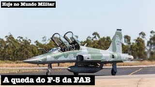 A queda do F5 da FAB [upl. by Novick]