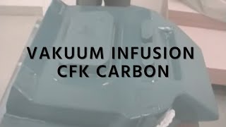 Vakuum Infusionsverfahren CFK Carbon RI [upl. by Ohcamac]