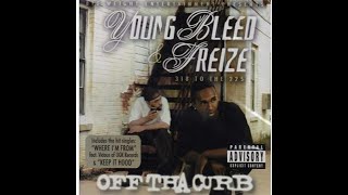 Young Bleed amp Frieze By Da Tree Official Audio [upl. by Moraj530]