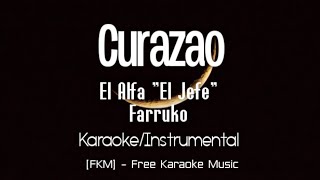 EL ALFA quotEL JEFEquot x FARRUKO  CURAZAO KaraokeInstrumental  FKM Free Karaoke Music [upl. by Laurentium315]