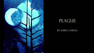 PLAGUE  horror fiction by Soren Narnia [upl. by Yousuf]