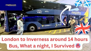 Megabus London To Inverness 🥵 overnight Bus 14 Hour journey 4K [upl. by Tennaj]