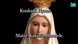 Konkani Hymn Maiye Kakutin Bhorlele With Lyrics Sing for Our lady [upl. by Acinom636]