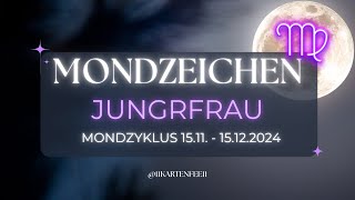 ♍️JUNGFRAU🌕MONDZEICHEN🌕VERGIB 1511 bis 15122024 [upl. by Neffets]