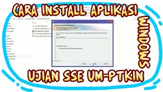 CARA INSTAL APLIKASI UJIAN SSE UMPTKIN 2021 DI WINDOWS PCLAPTOP [upl. by Am754]