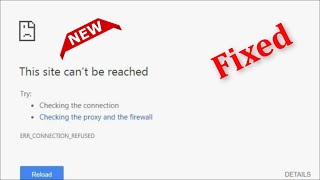 The Site Cant Be Reached  ERR CONNECTION REFUSED  Google Chrome  2022 [upl. by Ahsieki218]