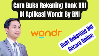 Cara Buka Rekening Bank BNI Di Wondr By BNI Update Terbaru 2024  Buka Rekening BNI Mudah Dan Cepat [upl. by Helfand743]