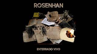 Rosenhan  Enterrado Vivo [upl. by Euseibbob]