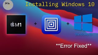 Installing Windows 10  UTM  Mac M1 Error Fixed  HowTo [upl. by Nonnel11]