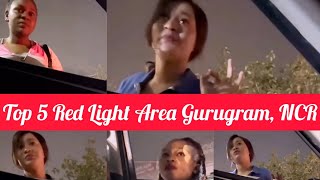 Top 5 RedLight♥️Gurugram Full Night Price💵RussianNigerian यहां पर लगता हैं विदेशी लड़कियों का मेला [upl. by Ikoek]