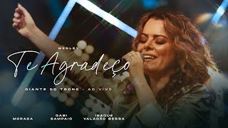 Medley Te Agradeço Ao Vivo  Diante do Trono Brunão Morada Gabi Sampaio Isaque Valadão [upl. by Alrahs]