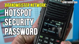 How to set up an DMR Hotspot Brandmeister Security Password  Ham Radio QampA [upl. by Lowson79]