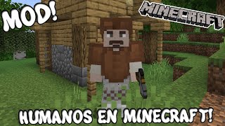 HUMANOS EN MINECRAFT Minecraft 1192 MOD HUMAN COMPANIONS [upl. by Nosoj298]