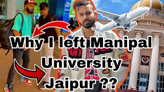 Why I left Manipal University Jaipur [upl. by Auqinaj846]