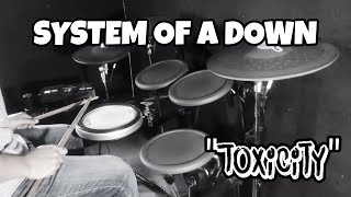 System Of A Down  Toxicity Drum Cover [upl. by Susanetta]