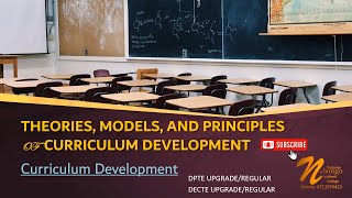 Theories models and principles of Curriculum Development [upl. by Seldun]