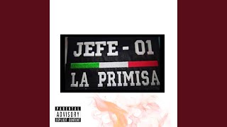 El Jefe 01  La Primisa [upl. by Lunn]