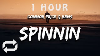 1 HOUR 🕐  Connor Price amp Bens  Spinnin Lyrics [upl. by Latyrc351]