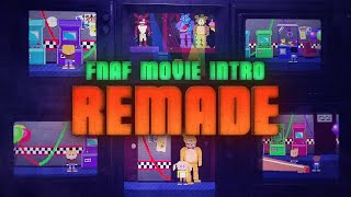 FNaF Movie Intro Remade [upl. by Gena824]