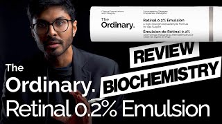 The Ordinary Retinal 02 Emulsion Review  Biochemisry [upl. by Binah303]