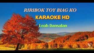 RIRIBOK TOY BIAG KO  KARAOKE [upl. by Richma373]