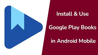 How to Install and Use Google Play Books in Android Mobile [upl. by Amorete]