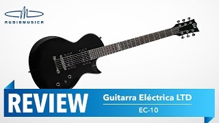 REVIEW  Guitarra eléctrica LTD EC10 [upl. by Ferino780]