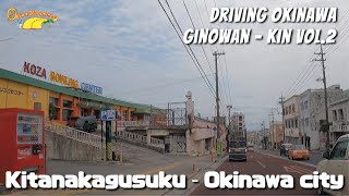 Driving Okinawa GinowanKin Vol2 Kitanakagusuku  Okinawa city [upl. by Ordway488]