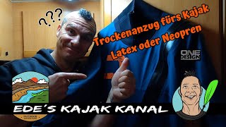 Trockenanzug fürs Kajak Latex oder Neopren [upl. by Mloclam287]