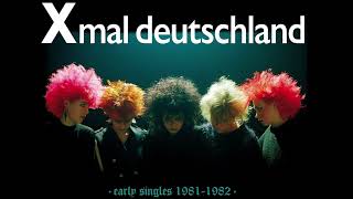 Xmal Deutschland  quot𝔈𝔞𝔯𝔩𝔶 𝔖𝔦𝔫𝔤𝔩𝔢𝔰 19811982quot 2024 full album [upl. by Beitz]