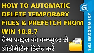 Windows Tips amp Tricks  How to automatic delete Temporary files amp Prefetch from Win 1087 Hindi [upl. by Aleetha]