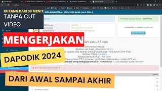 CARA MENGERJAKAN DAPODIK 2024 DARI AWAL SAMPAI AKHIR SELESAI [upl. by Nnylrahc820]