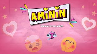 AMININ  naÏba Official Lyric Video [upl. by Oirogerg]