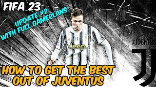 UPDATE 20 FIFA 23  BEST JUVENTUS Formation Tactics and Instructions [upl. by Leisha]