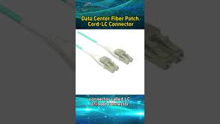 Data Center Fiber Patch Cord LC Connector [upl. by Hanny539]