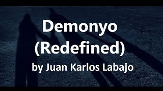 Juan Karlos Labajo  Demonyo Lyrics [upl. by Hamlin]