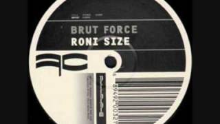 Roni Size  Brut Force [upl. by Tdnerb]