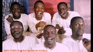 JEHOVAH SHALOM ACAPELLA [upl. by Laurianne]