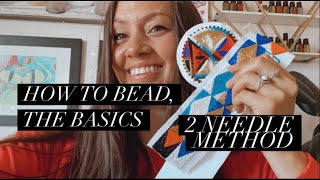 How to Bead Beadwork Tutorial for Beginners 2 Needle Method [upl. by Pellikka]